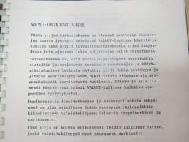 Valmet 359235-74-T lukki - käyttö ja huolto / operator´s manual