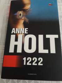Anne Holt  1222.  P.  2008.  Suomentanut  Sanna Manninen.