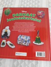 Parhaat  jouluaskartelut / Walt Disney. . P 2007  Suomentanut  Paula  Lounasheimo..