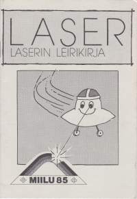 Laser -Laserin leirikirja, Miilu