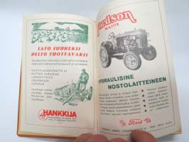Maatalouskalenteri 1948, sisältää monipuolisesti ja runsaasti taulukoita, tietoja maatalouteen liittyvistä aiheista, mainoksia ym.  -agricultural calendar