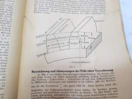 Zahnräder -vaihteet, perinpohjainen saksankielinen tekninen selostus vaihdetekniikasta, niiden laskennasta yms. -gears - technical features