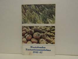 Maatalouden Tuotantosuunnitelma 1941-42