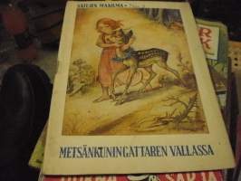Metsänkuningattaren vallassa - Satujen maailma 1948 nro 2