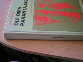 ole oma parantajasi.jokamiehen terveystieto