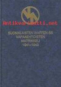 Suomalaisten Waffen-SS vapaaehtoisten matrikkeli 1941-1943