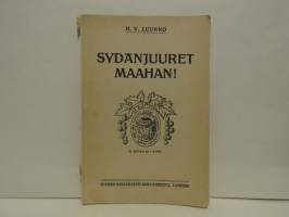 Sydänjuuret maahan! Koulukasvitarhat kansantaloudellisina ja pedagoogisina kasvatusvälineinä