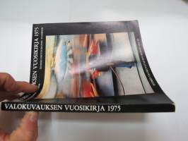 Valokuvauksen vuosikirja 1975 - Finsk fotografisk årsbok - Finnish photographic yearbook