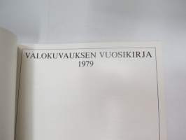 Valokuvauksen vuosikirja 1979 - Finsk fotografisk årsbok - Finnish photographic yearbook