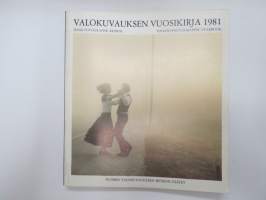 Valokuvauksen vuosikirja 1981 - Finsk fotografisk årsbok - Finnish photographic yearbook