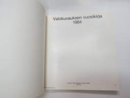 Valokuvauksen vuosikirja 1984 - Finsk fotografisk årsbok - Finnish photographic yearbook