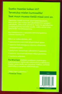 The MindGym - mielen mestariksi. Käytännöllinen opas parempaan kommunikointiin, toimintatapoihin ja ajattelumalleihin.