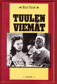 Tuulen viemät, 1992. . Miksi yhä uudet naissukupolvet innostuvat Tuulen viemästä?