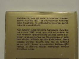 Kohti Klondiken kultaa