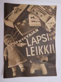 Kotilieden liite 1936 nr 7 Nykyajan lapsi leikkii - leikkikaluja ja niiden teko-ohjeita -toys and how to make them