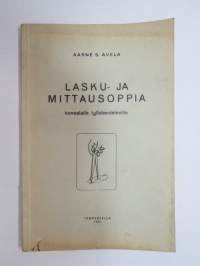 Lasku- ja mittausoppia konealalla työskenteleville -mathematics for engineers