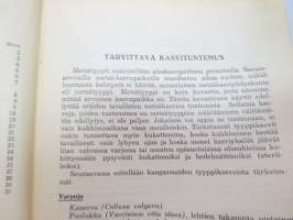 Mikä metsätyyppi? Ohjeita metsätyypin määrääjälle Suomen eteläpuoliskon kovilla mailla -forest types