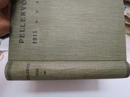 Pellervo 1915 - sidottu vuosikerta, monipuolinen maatalousaiheinen lehti, paljon mainoksia -agricultural magazine - annual volume