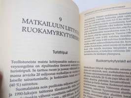 Ruokamyrkytykset - miksi sairastumme - miten suojaudumme -food poisonings