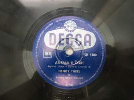 Decca SD 5300 Henry Theel - Myllärin Irene / Anema e core -savikiekkoäänilevy, 78 rpm record