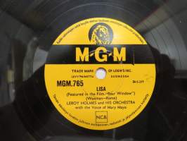 MGM 765 Leroy Holmes - Lisa (Rear window theme) - The High and the Mighty (movie theme) -savikiekkoäänilevy, 78 rpm record