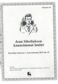 Jean Sibeliuksen kauneimmat laulut  - laulujen sanat / Lottaperinne