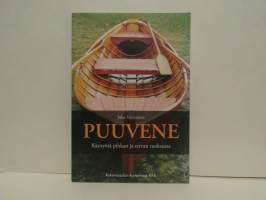 Puuvene. Käsityötä pihkan ja tervan tuoksussa