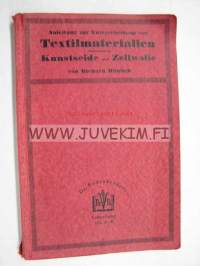 Anleitung zur Unterscheidung von Textilmaterialen  insbesondere Kunstseide und Zellvolle