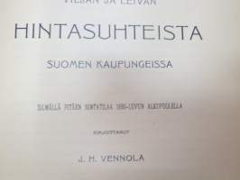 Viljan ja leivän hintasuhteista Suomen kaupungeissa silmälläpitäen hintatilaa 1890-luvun alkupuolella - economics research