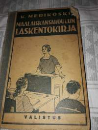 Maalaiskansakoulun  laskentokirja. P.  1934.