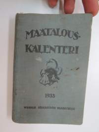 Maatalouskalenteri 1933, maatalousaiheisia artikkeleita, taulukoita, kirjoituksia, runsaasti mainoksia maatalouteen liittyen -agricultural calender