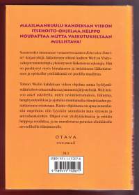 Kahdeksan askelta terveyteen. 1998. 1.p. Kunto-ohjelma hyödyntää kehosi luontaista parantamiskyky; ravintotottumuksia, liikuntaa, hengitystekniikkaa muuttamalla