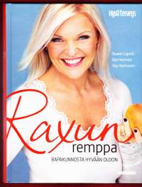 Raxun remppa - rapakunnosta hyvään oloon.  2013. 1.p. Raakel Lignell jakaa ajatuksiaan ruoasta, laihduttamisesta, endorfiinikoukusta ja motivaation ylläpitämisestä.