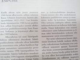 Aate ja raha -  Säästöpankit suomalaisessa yhteiskunnassa 1822-1994 -Savings Banks in finnish society