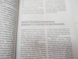 Aate ja raha -  Säästöpankit suomalaisessa yhteiskunnassa 1822-1994 -Savings Banks in finnish society