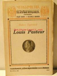merkkimiehiä  Louis Pasteur  