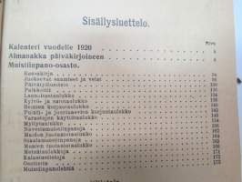 Maatalouskalenteri 1920, sisältää monipuolisesti ja runsaasti taulukoita, tietoja maatalouteen liittyvistä aiheista, mainoksia ym. -agricultural calendar