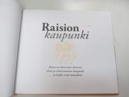 Raision kaupunki 40 vuotta -kuvateos / picture book