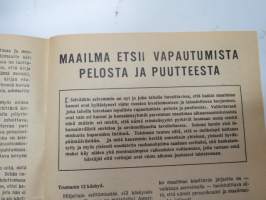 Mitä nyt 1945 nr 18 -vakavahenkinen aikakauslehti sodanjälkeisessä epävarmassa ajassa, kulttuuria, viihdettä, yleispolitiikkaa ym. -magazine