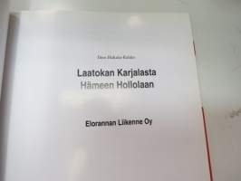 Laatokan Karjalasta Hämeen Hollolaan - Elorannan Liikenne Oy