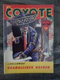 El Coyote 1955 N:o 28, vaarallinen nainen
