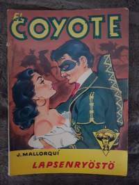 El Coyote 1955 N:o 29, lapsen ryöstö