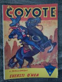 El Coyote 1956 N:o 32, eversti o&#039;hea