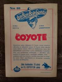 El Coyote 1958 N:o 60, vaarallinen tehtävä