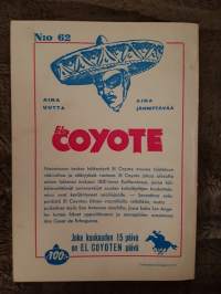 El Coyote 1958 N:o 62, vääryyden hedelmät