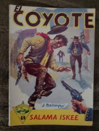 El Coyote 1959 N:o 69, salama iskee