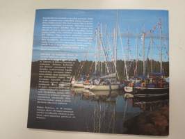 Kotisatama Raisiossa - Raision Veneseura ry. 1970-2010 -boat club history