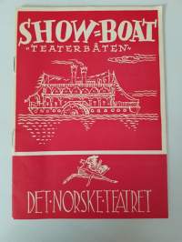 Show Boat - Teaterbåten, Det Norske Teatret, 1950?