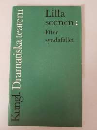 Kungl. Dramatiska teatern, Lilla scenen: Efter syndafallet av Arthur Miller, 1964