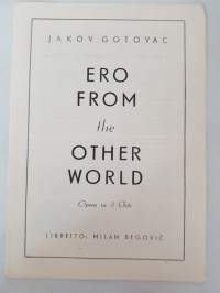 Jakov Gotovac Ero from the Other World, Opera in 3 acts